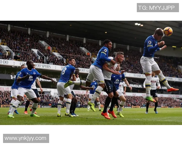 埃弗顿主场迎战热刺双方争夺英超关键三分的激烈对决